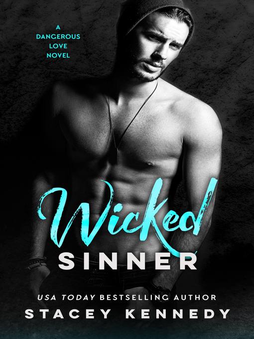 Title details for Wicked Sinner by Stacey Kennedy - Available